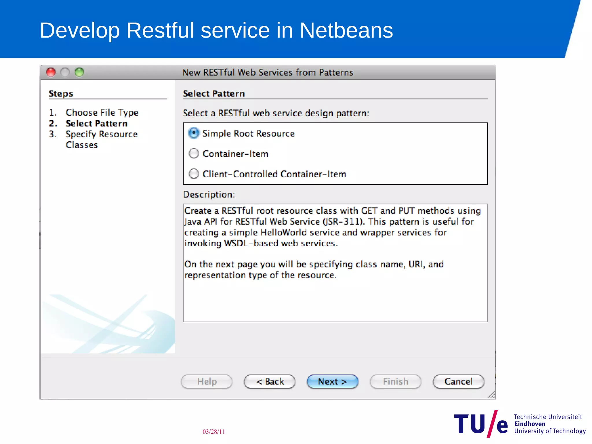 Develop Restful service in Netbeans




                03/28/11
 