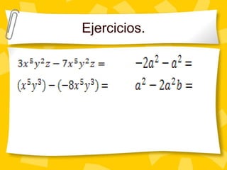 Ejercicios.
 