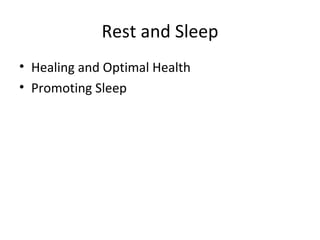 Rest and Sleep Healing and Optimal Health Promoting Sleep 