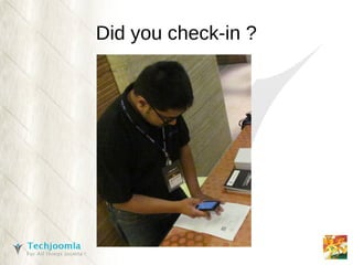 Did you check-in ?
 