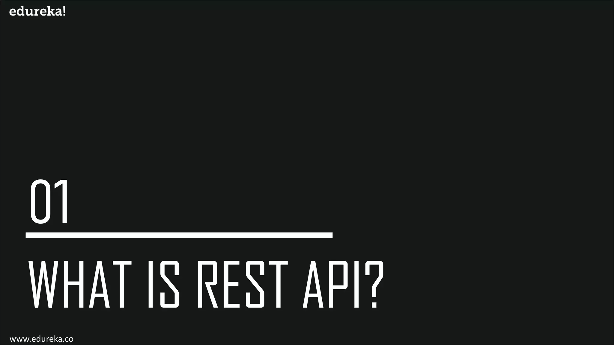 What is REST API? REST API Concepts and Examples | Edureka | PDF