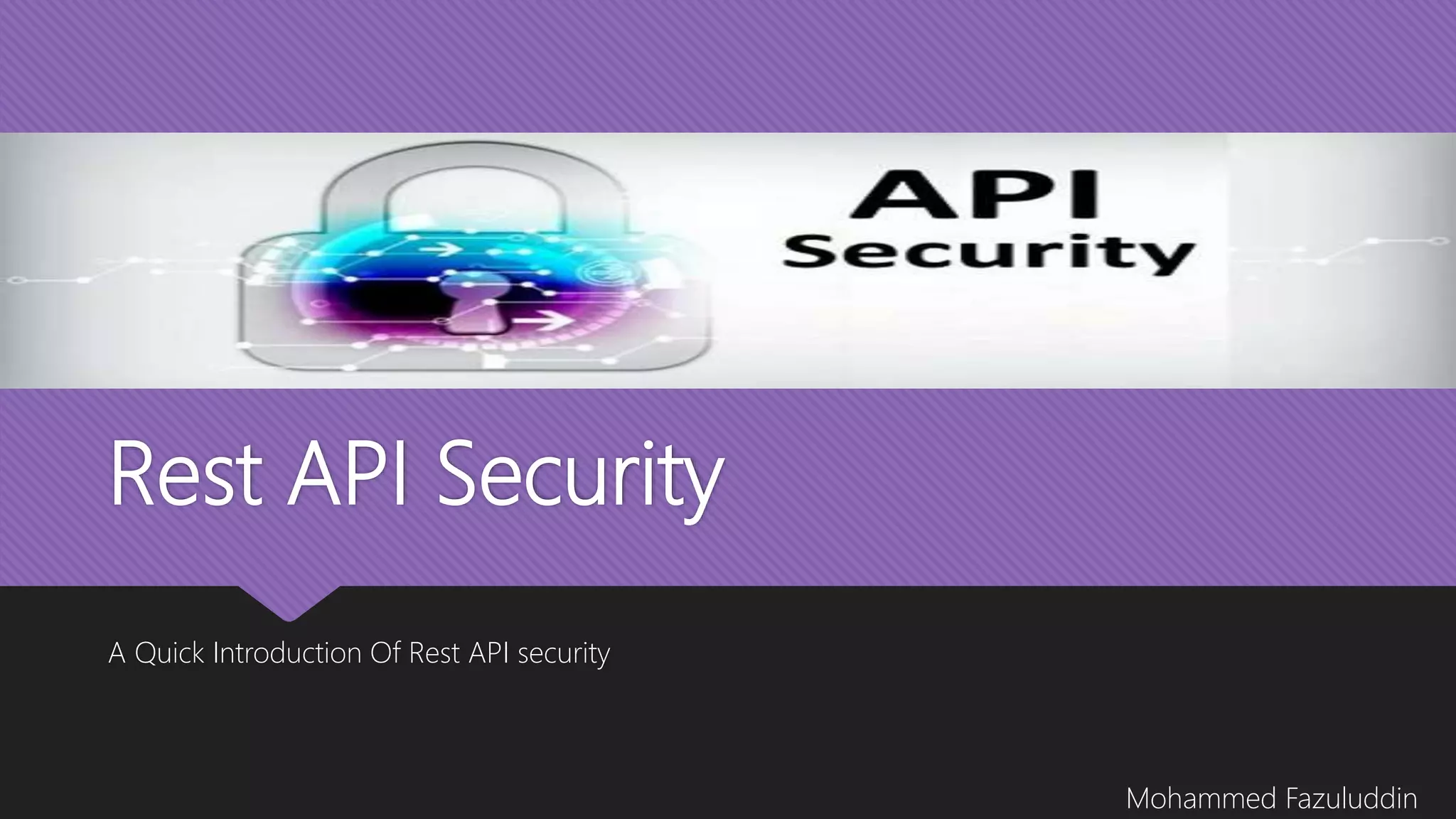 Rest API Security - A quick understanding of Rest API Security | PPT