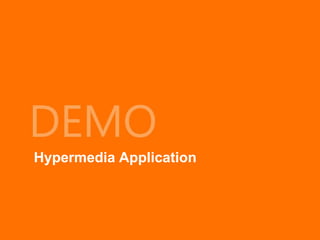 Hypermedia Application
 