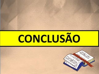CONCLUSÃO
 