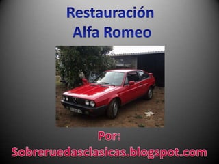 Restauracion alfa romeo