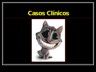 Casos Clínicos 