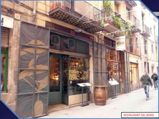 RESTAURANT DEL BORN
 