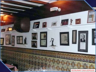RESTAURANT CASA LEOPOLDO
 