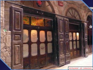 RESTAURANT LOS CARACOLES
 