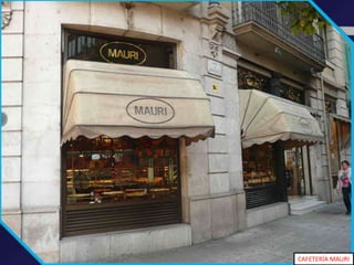 CAFETERÍA MAURI
 