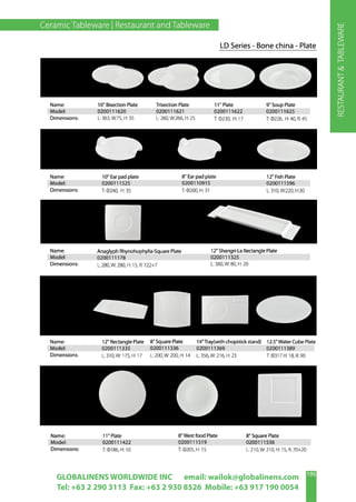 GLOBALINENS WORLDWIDE INC email: wailok@globalinens.com
Tel: +63 2 290 3113 Fax: +63 2 930 8526 Mobile: +63 917 190 0054
 