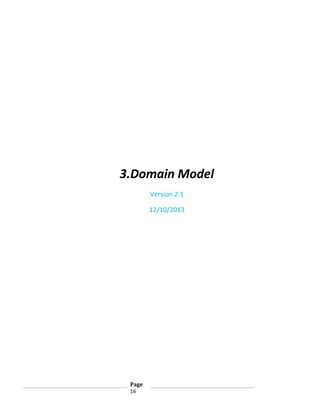 3.Domain Model
Version 2.1
12/10/2013

Page
16

 