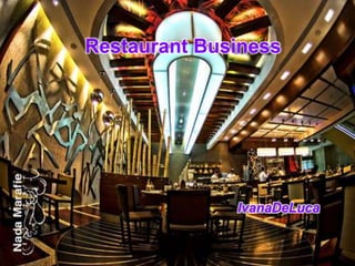 Restaurant Business IvanaDeLuca 