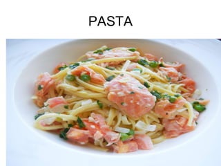 PASTA
 