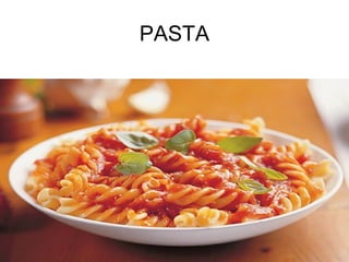 PASTA
 