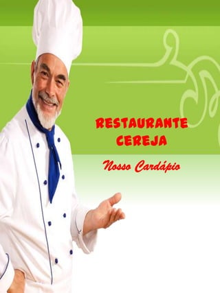 RestauranteCereja NossoCardápio 