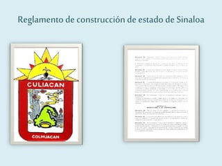 Reglamento de construccióndeestado de Sinaloa
 