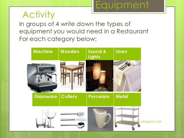 Restaurant facilities and equipment