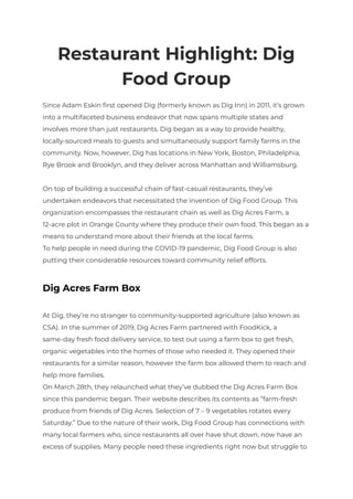 Restaurant Highlight: Dig
Food Group
Since Adam Eskin first opened Dig (formerly known as Dig Inn) in 2011, it’s grown
int...