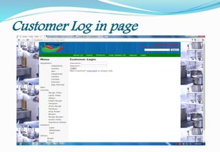 Customer Log in page
 