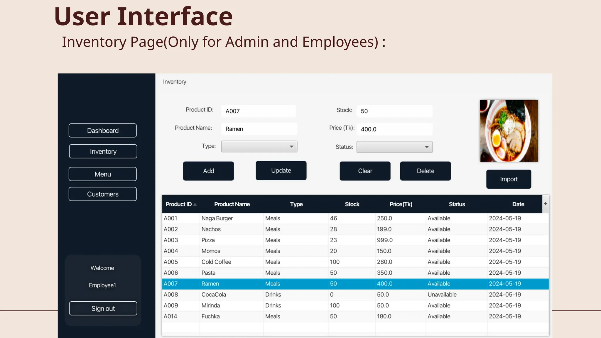 User Interface
Inventory Page(Only for Admin and Employees) :
 