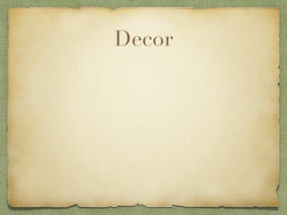 Decor
 