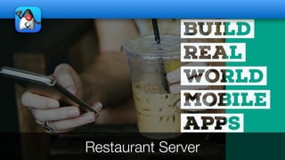 Restaurant Server
 