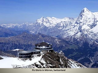 Piz Gloria in Mürren, Switzerland 
 