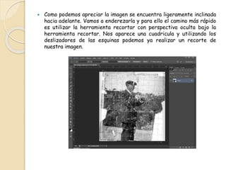 Restaurar fotografías antiguas | PPTX
