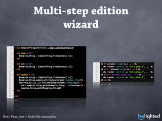 Multi-step edition
                         wizard




Best Practices » Real-life examples