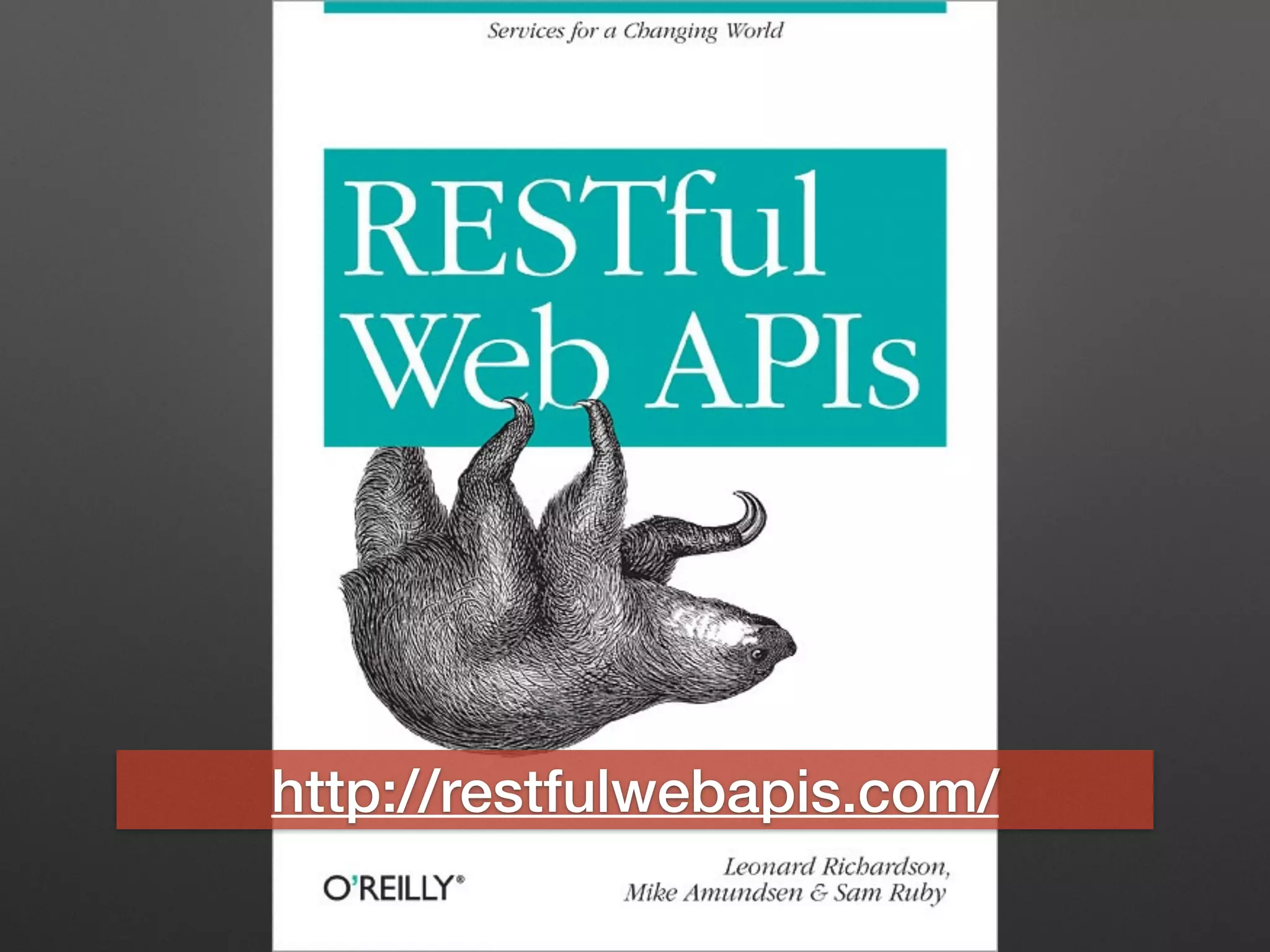 http://restfulwebapis.com/
 