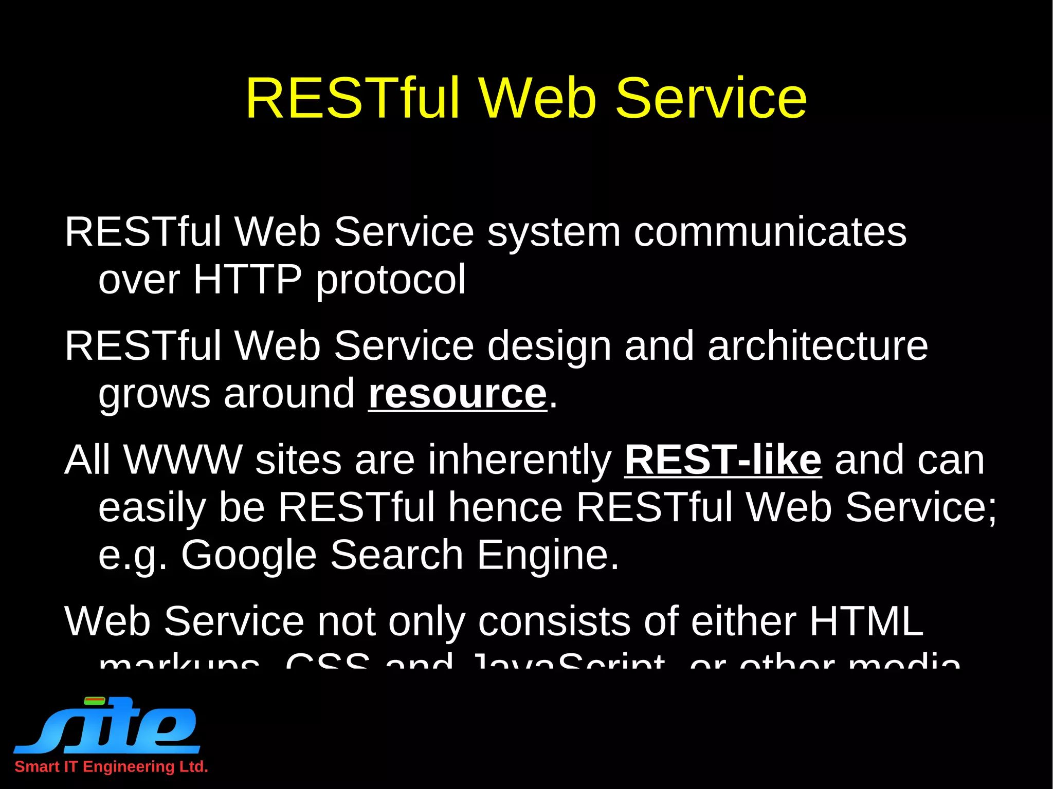 Smart IT Engineering Ltd. REST Constraints Client-Server Separate data storage concerns 