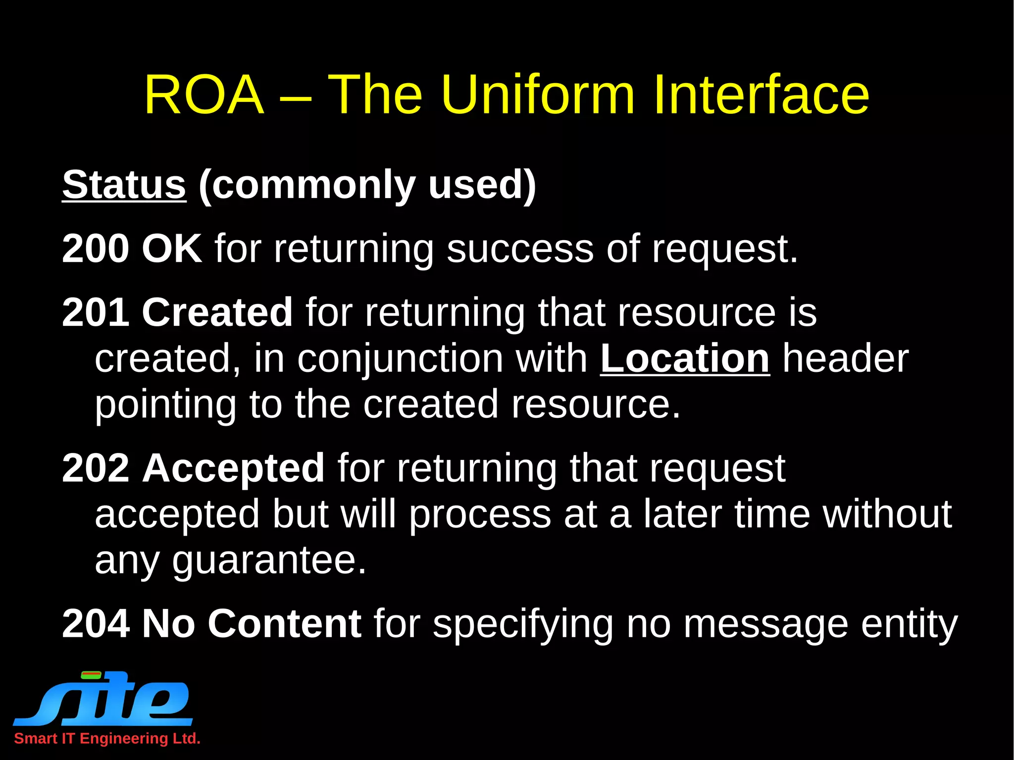 Other  commonly used  but  less precise  names for a representation include: document, file, and HTTP message entity, instance, or variant. 