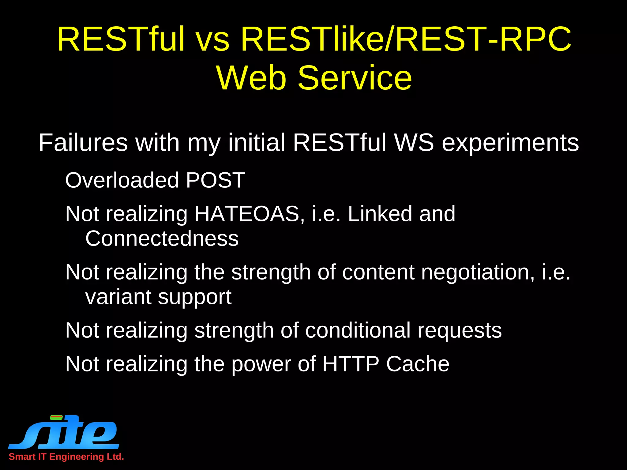 Therefore, dependent on the current application state, every server response describes the new actions that are available.  