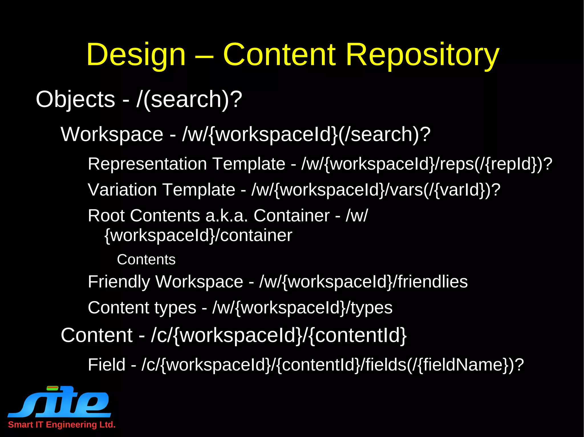 Standardized media types  are also expected to be understood by any client that might use the API.  