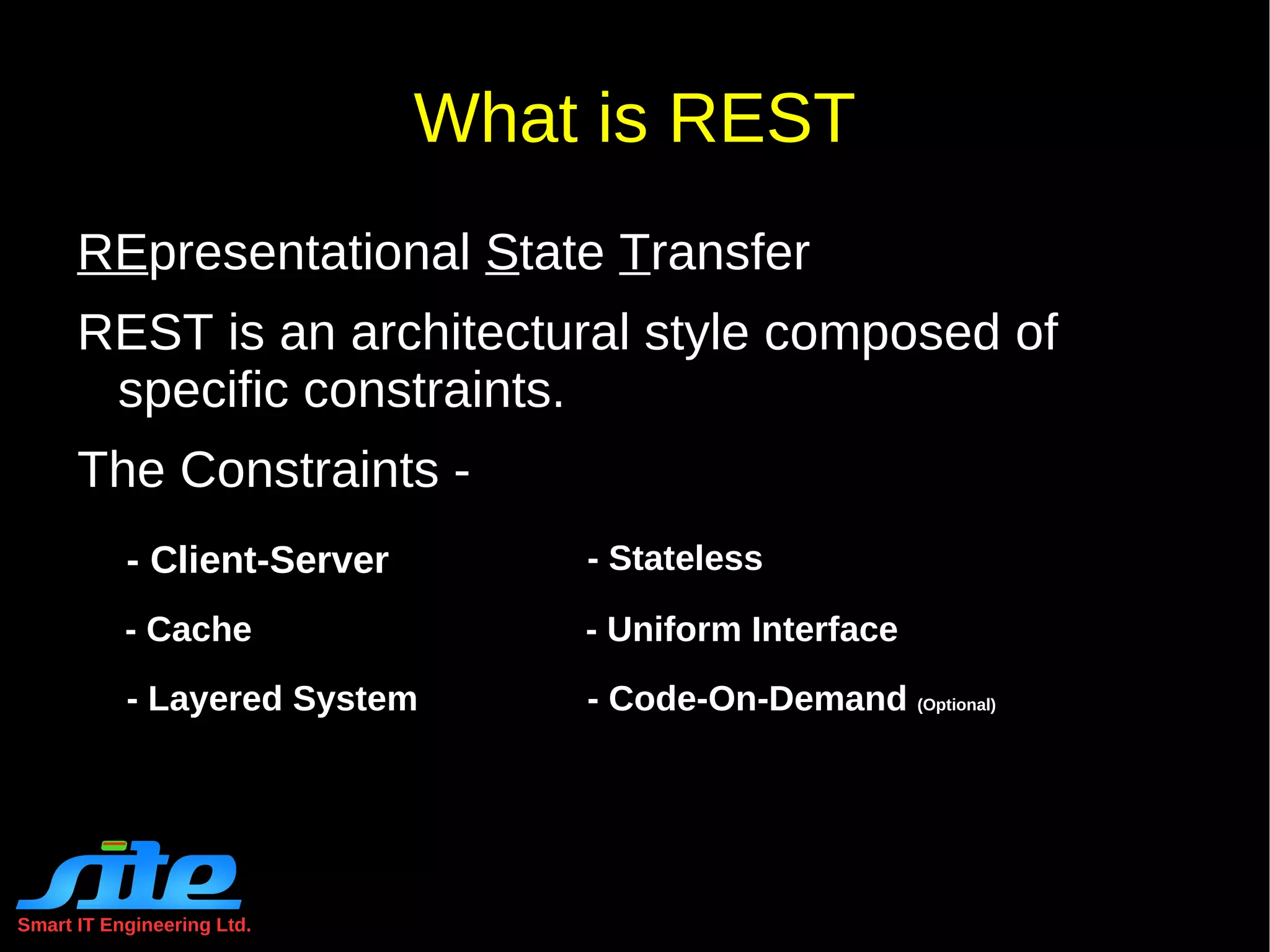 Smart IT Engineering Ltd. What to expect REST Definition 