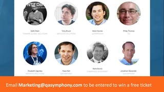 | HELLO, REAL WORLD.
Quality Jam LondonOctober 11, 2017 – The Brewery, London
Email Marketing@qasymphony.com to be entered to win a free ticket
 