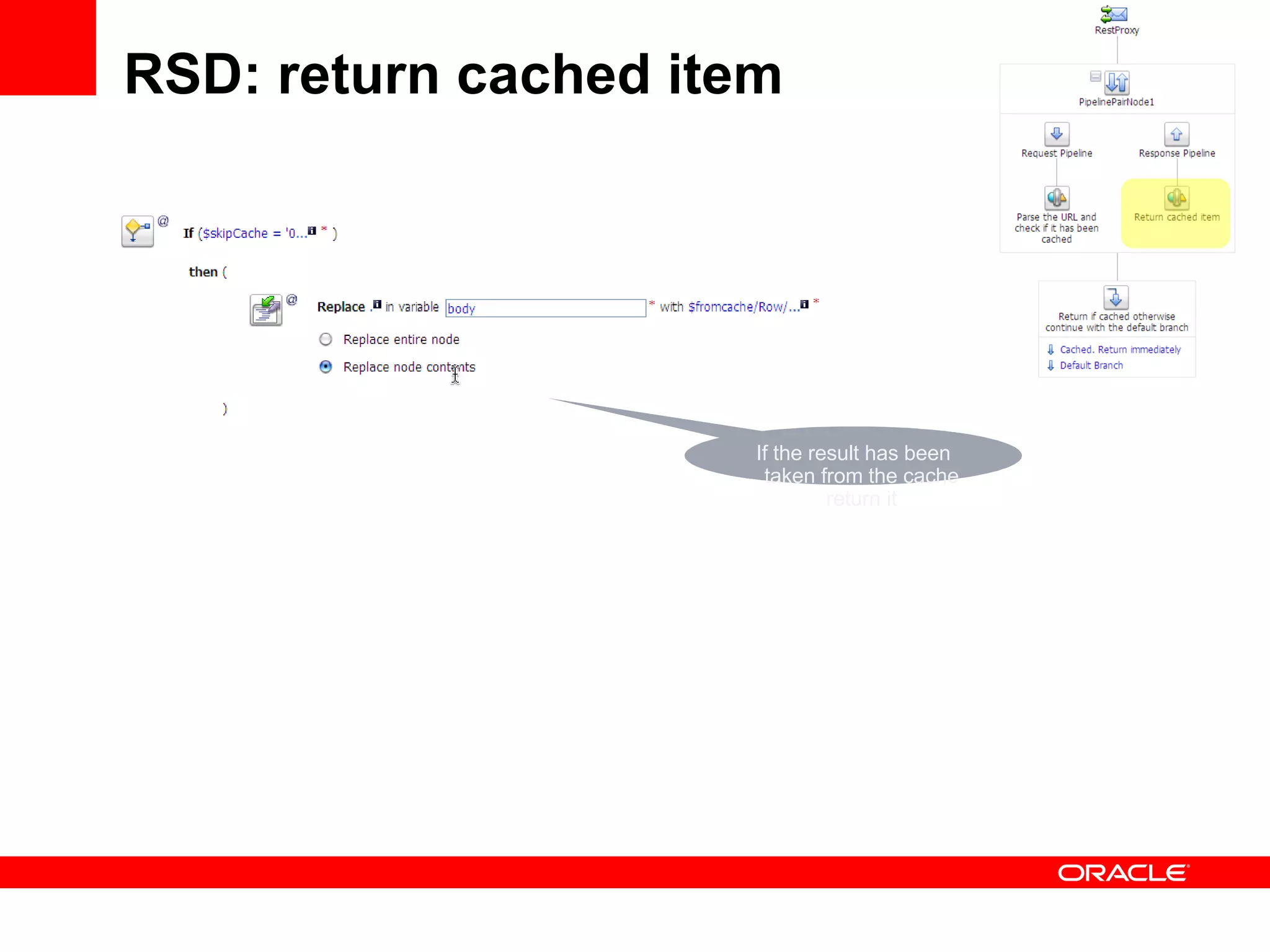 RSD: return cached item If the result has been taken from the cache return it 