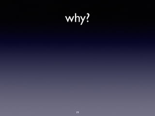 why?
19
 