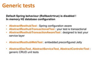 AbstractResthubTransactionalTest: your test istransactional