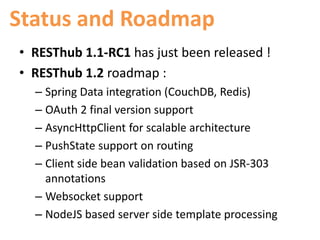 RepositoriesConnection to REST serversdefine(['lib/repository'], function(Repository) {returnRepository.extend('UserRepository', {root: 'api/users/',findByName: function(name, callback) { this._get(this.root + name, callback);        }    });});