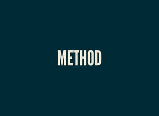 METHOD
 