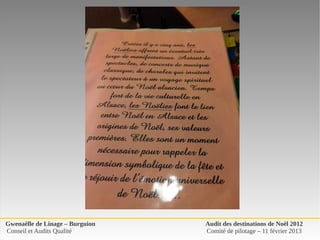 Gwenaëlle de Linage – Burguion   Audit des destinations de Noël 2012
Conseil et Audits Qualité        Comité de pilotage – 11 février 2013
 