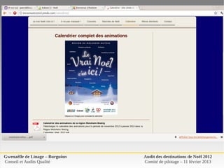 Gwenaëlle de Linage – Burguion   Audit des destinations de Noël 2012
Conseil et Audits Qualité        Comité de pilotage – 11 février 2013
 