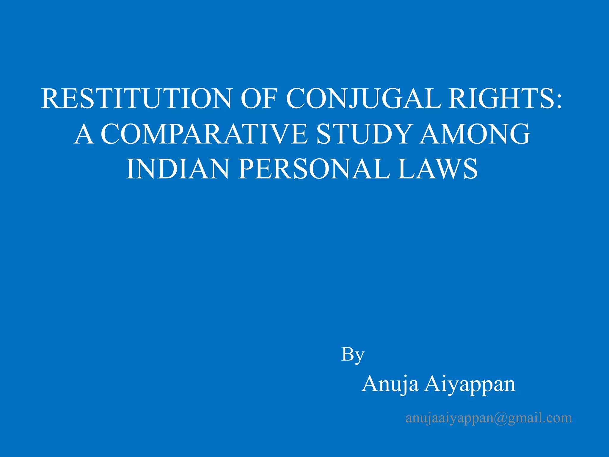 Restitution of conjugal rights a comparative study among indian ...