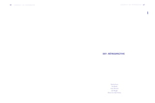 66 67SCÉNARIO 3 - XXY : RÉTROSPECTIVE
Pauline Escot
Ines Basille
Soizic Bernard
Julie Brugier
Marie-Eva Vidal-Andres
XXY : RÉTROSPECTIVE
...
SCÉNARIO 3 - XXY : RÉTROSPECTIVE
 