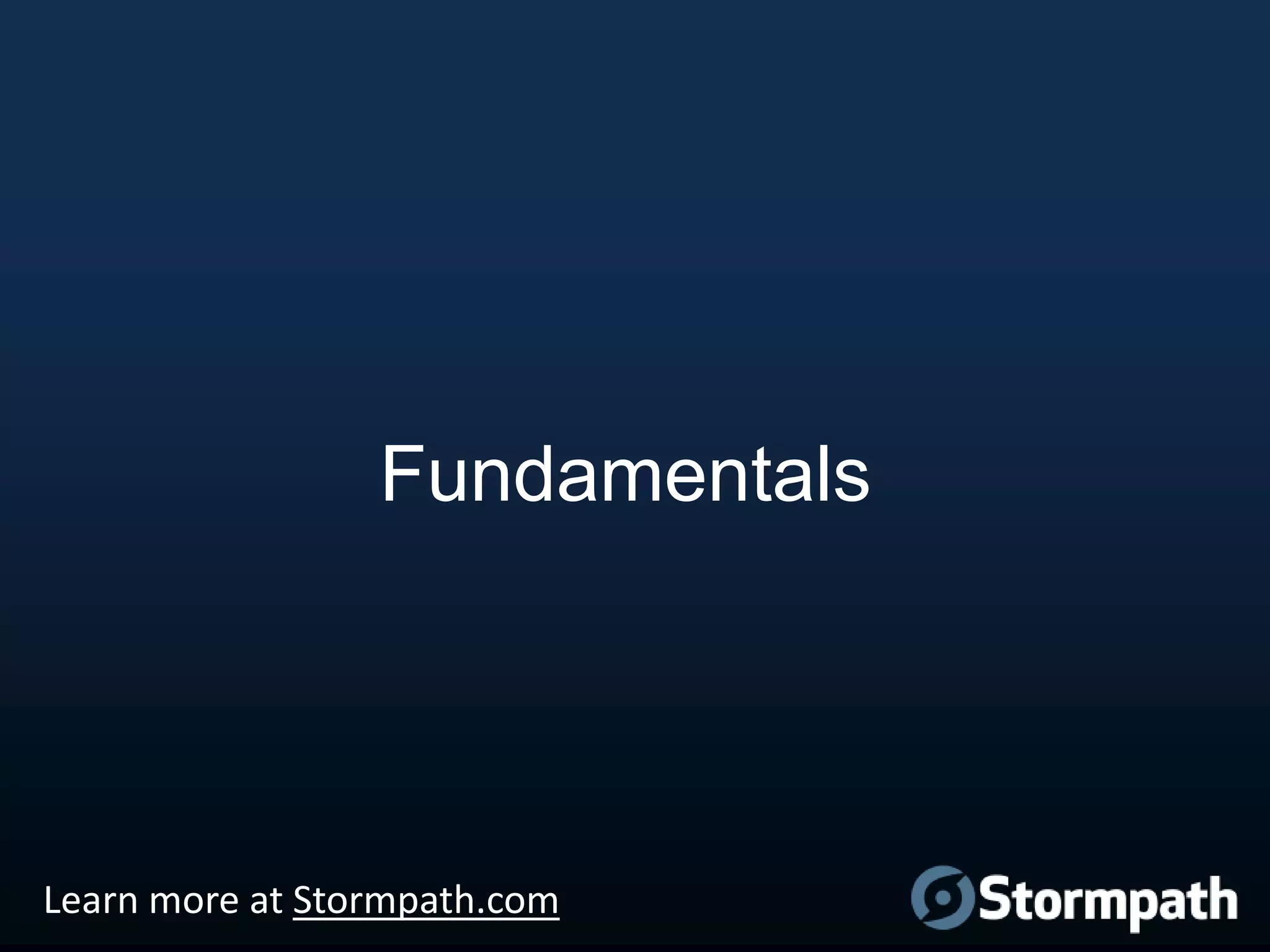 Fundamentals

Learn more at Stormpath.com

 