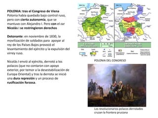 Los revolucionarios polacos derrotados
cruzan la frontera prusiana
POLONIA: tras el Congreso de Viena
Polonia había quedad...
