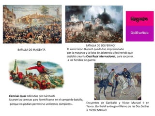 Encuentro de Garibaldi y Víctor Manuel II en
Teano. Garibaldi entregó el Reino de las Dos Sicilias
a Víctor Manuel
BATALLA...