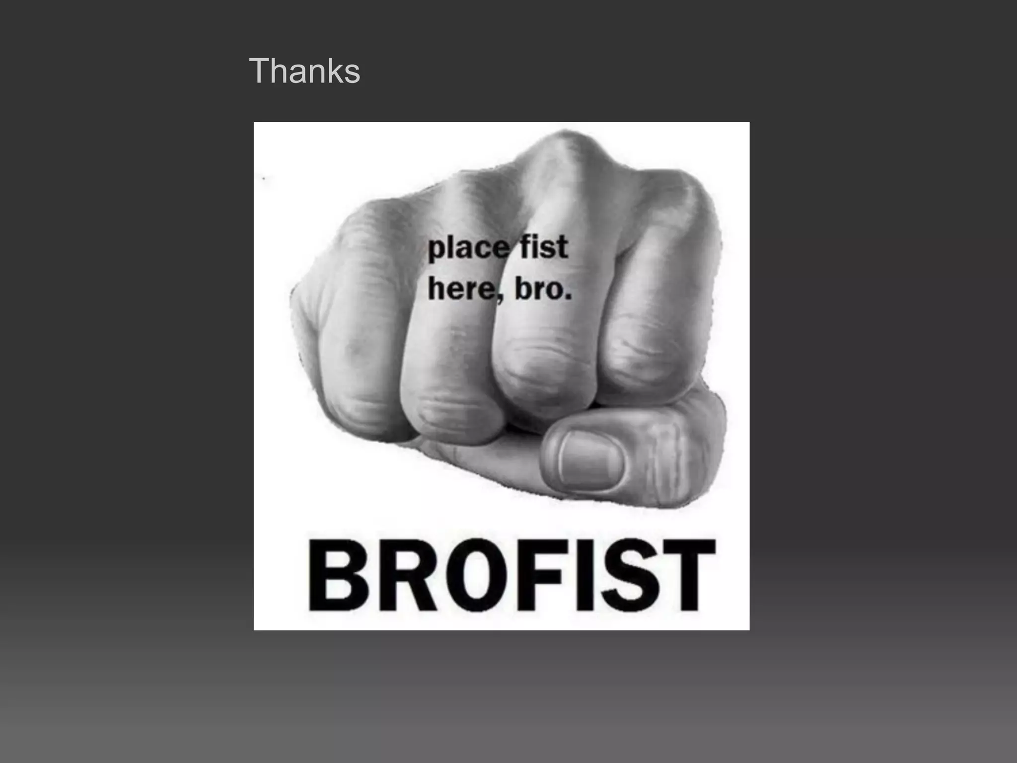 Thanks
 